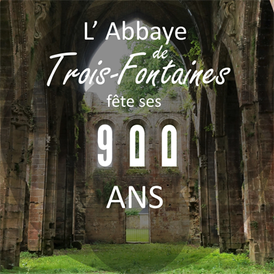 900 ans de Trois-Fontaines / Retour en images